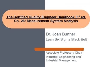 The Certified Quality Engineer Handbook 3 rd ed