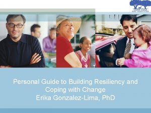 Personal Guide to Building Resiliency and Coping with