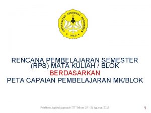 RENCANA PEMBELAJARAN SEMESTER RPS MATA KULIAH BLOK BERDASARKAN