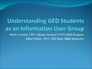 Understanding GED Students as an Information User Group