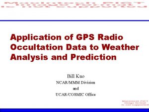 Application of GPS Radio Occultation Data to Weather