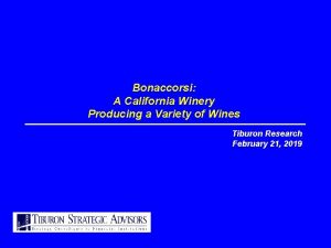 Bonaccorsi A California Winery Producing a Variety of