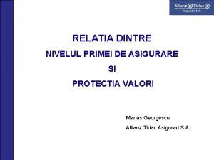 RELATIA DINTRE NIVELUL PRIMEI DE ASIGURARE SI PROTECTIA