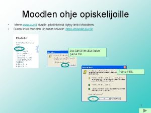 Moodlen ohje opiskelijoille Mene www puv fi sivuille