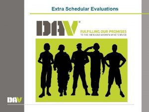 Extra Schedular Evaluations Extra Schedular Evaluations Regulation 38