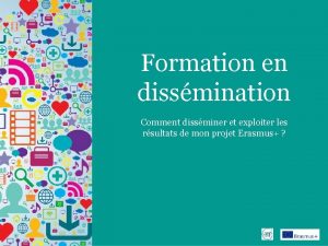 Formation en dissmination Comment dissminer et exploiter les