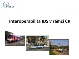 Interoperabilita IDS v rmci R Sputn k 1