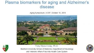 Plasma biomarkers for aging and Alzheimers disease Aging