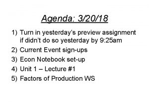 Agenda 32018 1 Turn in yesterdays preview assignment