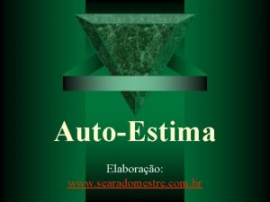 AutoEstima Elaborao www searadomestre com br Estima 1