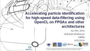 Accelerating particle identification for highspeed datafiltering using Open