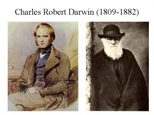 Charles Robert Darwin 1809 1882 Charles Darwin and