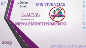 8 Quien Soy MIS VIVENCIAS BULLYING REVISTA DIGITAL