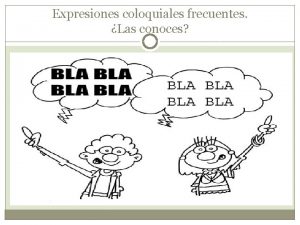 Expresiones coloquiales frecuentes Las conoces Echar una mano