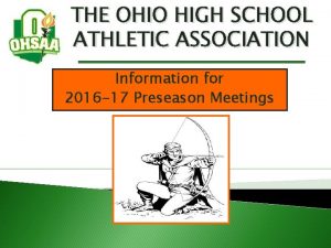 THE OHIO HIGH SCHOOL ATHLETIC ASSOCIATION Information for