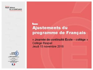 Ajustements du programme de Franais Journe de continuit