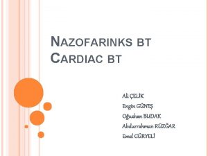 NAZOFARINKS BT CARDIAC BT Ali ELK Engin GNE