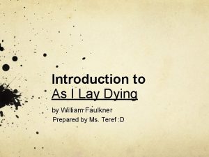 Introduction to As I Lay Dying by William