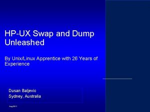 HPUX Swap and Dump Unleashed By UnixLinux Apprentice