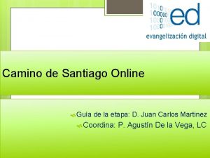 Camino de Santiago Online Gua de la etapa