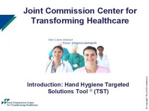 Targeted solutions tool hand hygiene