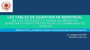 LES TABLES DE QUARTIER DE MONTRAL UN LIEU