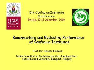 5 th Confucius Institute Conference Beijing 10 12