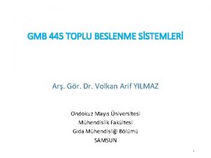 GMB 445 TOPLU BESLENME SSTEMLER Ar Gr Dr