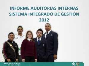 INFORME AUDITORIAS INTERNAS SISTEMA INTEGRADO DE GESTIN 2012