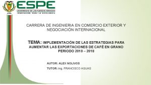 CARRERA DE INGENIERIA EN COMERCIO EXTERIOR Y NEGOCIACIN