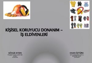 KSEL KORUYUCU DONANIM ELDVENLER GKE AYDIN OKAN ZTRK