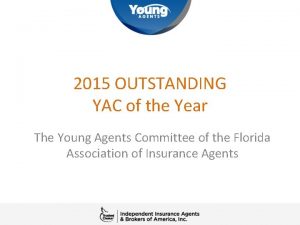 2015 OUTSTANDING YAC of the Year The Young