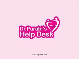 www drpurabi com Aims and Objectives Aims To