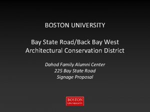 BOSTON UNIVERSITY Bay State RoadBack Bay West Architectural
