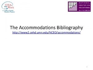 The Accommodations Bibliography http www 2 cehd umn