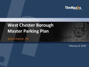 West Chester Borough Master Parking Plan West Chester