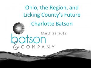 Ohio the Region and Licking Countys Future Charlotte
