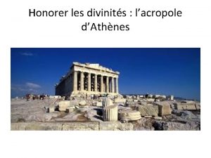 Honorer les divinits lacropole dAthnes Propositions bibliographiques Sur