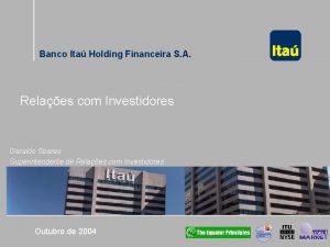Banco Ita Holding Financeira S A Relaes com