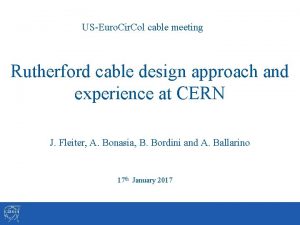 USEuro Cir Col cable meeting Rutherford cable design