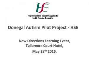 Donegal Autism Pilot Project HSE New Directions Learning