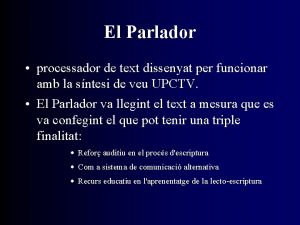 El Parlador processador de text dissenyat per funcionar