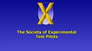 The Society of Experimental Test Pilots History Began