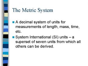 Decimal system of measurement