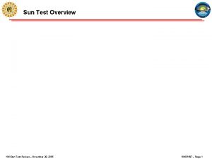 Sun Test Overview HMI Sun Test Review November