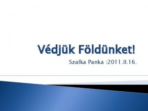 Vdjk Fldnket Szalka Panka 2011 II 16 Te