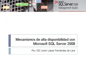 Mecanismos de alta disponibilidad con Microsoft SQL Server