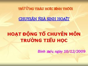 TRNG TIEU HOC BNH THI CHUYE N E