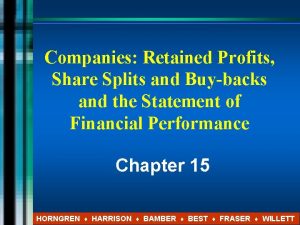 Companies Retained Profits Share Splits and Buybacks and