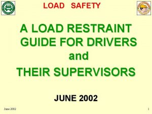 Load restraint guide